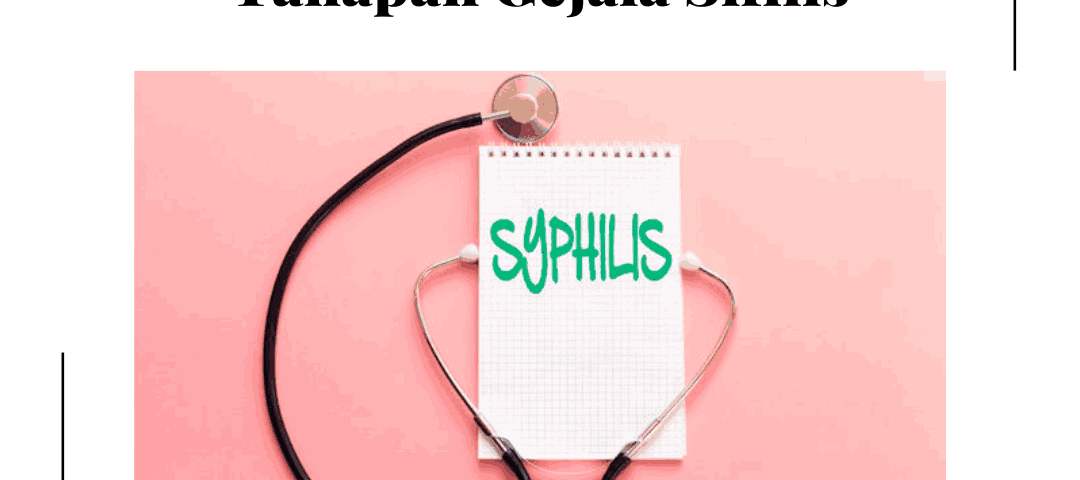 Tahapan-gejala-infeksi-sifilis