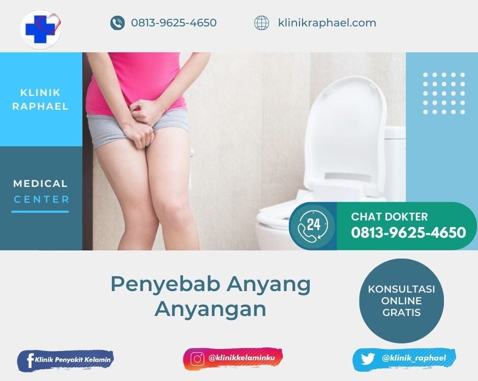 penyebab anyang anyangan